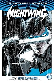 Nightwing (2016-) Vol. 1: Better Than Batman