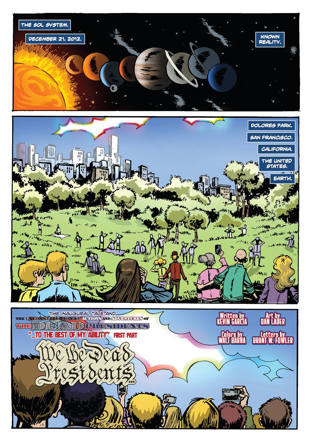 The Unconstitutional Actions and Adventures of the Dead Presidents #1