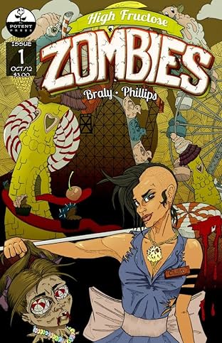 High Fructose Zombies #1