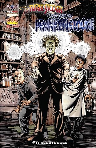 The Three Stooges: Curse of FrankenStooge #1