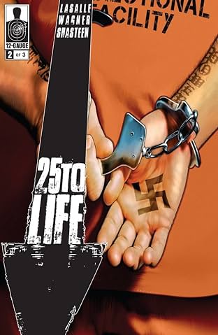 25 To Life #2 (of 3)