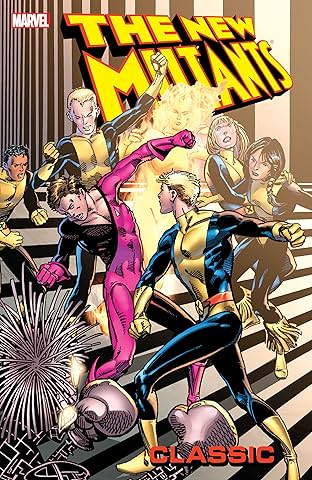 New Mutants Classic Vol. 6