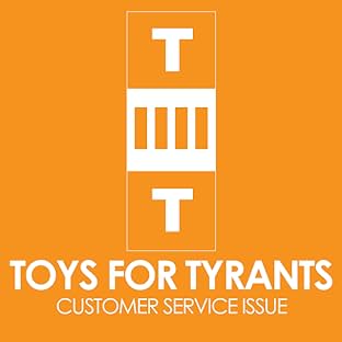 Toys For Tyrants #1