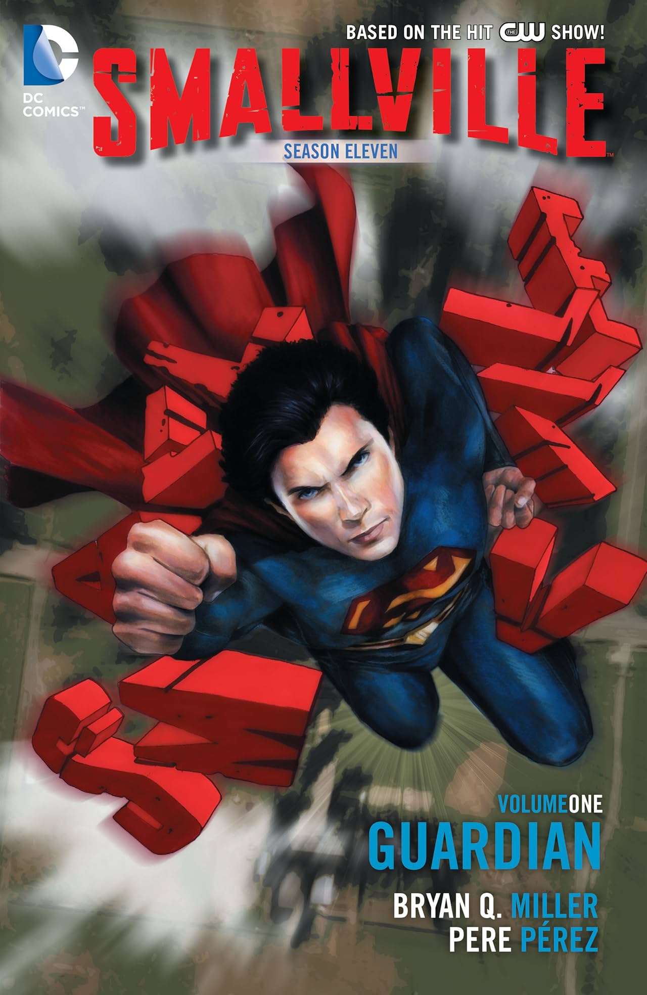 Smallville: Season 11 Vol. 1: The Guardian