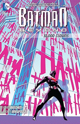 Batman Beyond (2012-2013): 10,000 Clowns