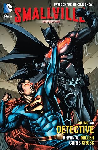 Smallville: Season 11 Vol. 2: Detective