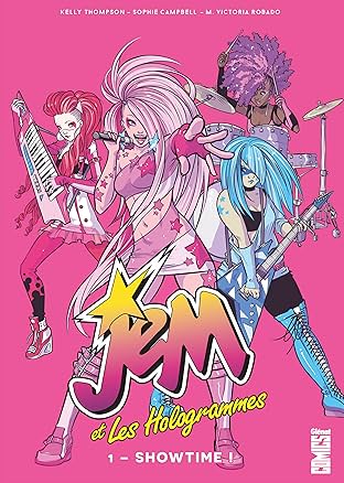 Jem & les Hologrammes Vol. 1: Showtime !