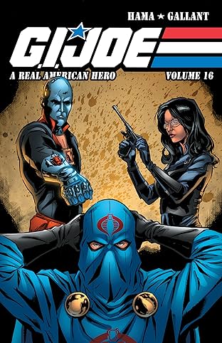 G.I. Joe: A Real American Hero Vol. 16