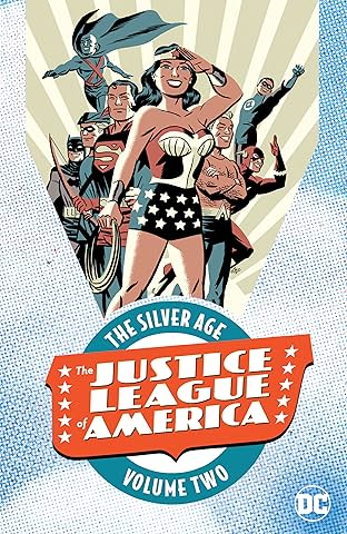 Justice League of America: The Silver Age Vol. 2