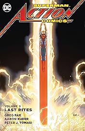 Superman - Action Comics (2011-2016) Vol. 9: Last Rites