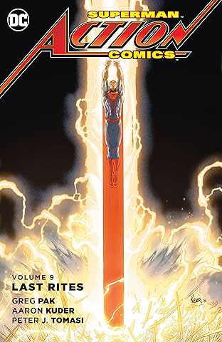 Superman - Action Comics (2011-2016) Vol. 9: Last Rites