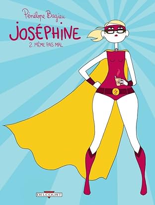 Joséphine Vol. 2: Même pas mal
