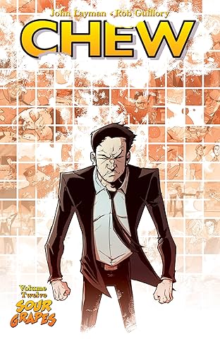 Chew Vol. 12: Sour Grapes