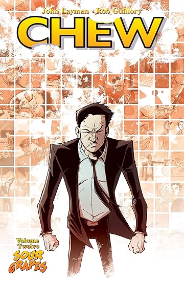 Chew Vol. 12: Sour Grapes