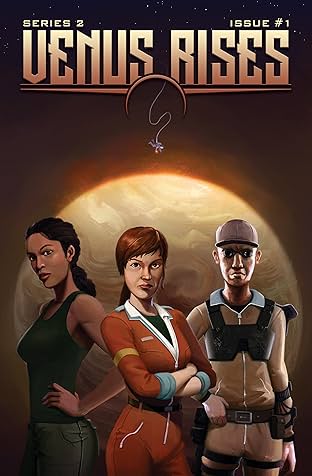 Venus Rises: Exordium #1