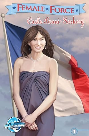 Female Force: Carla Bruni-Sarkozy