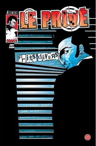 Le Privé Vol. 1: Faits divers