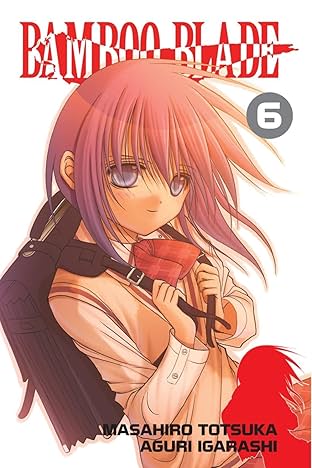 BAMBOO BLADE Vol. 6