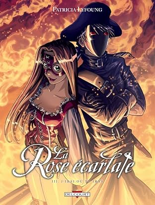 La Rose écarlate Vol. 3: J'irai où tu iras