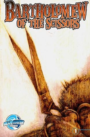 Bartholomew of the Scissors #1 (of 4)