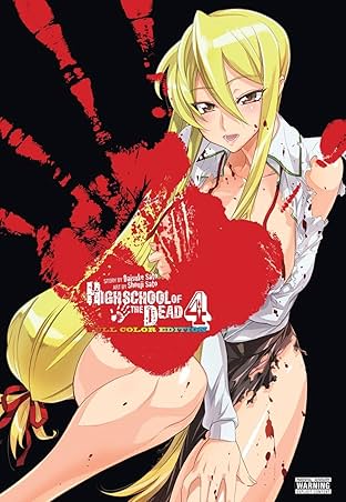 Highschool of the Dead (Color Edition) Vol. 4