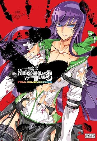 Highschool of the Dead (Color Edition) Vol. 6