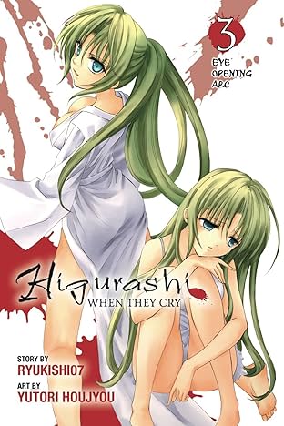 Higurashi When They Cry Vol. 3: Eye Opening Arc