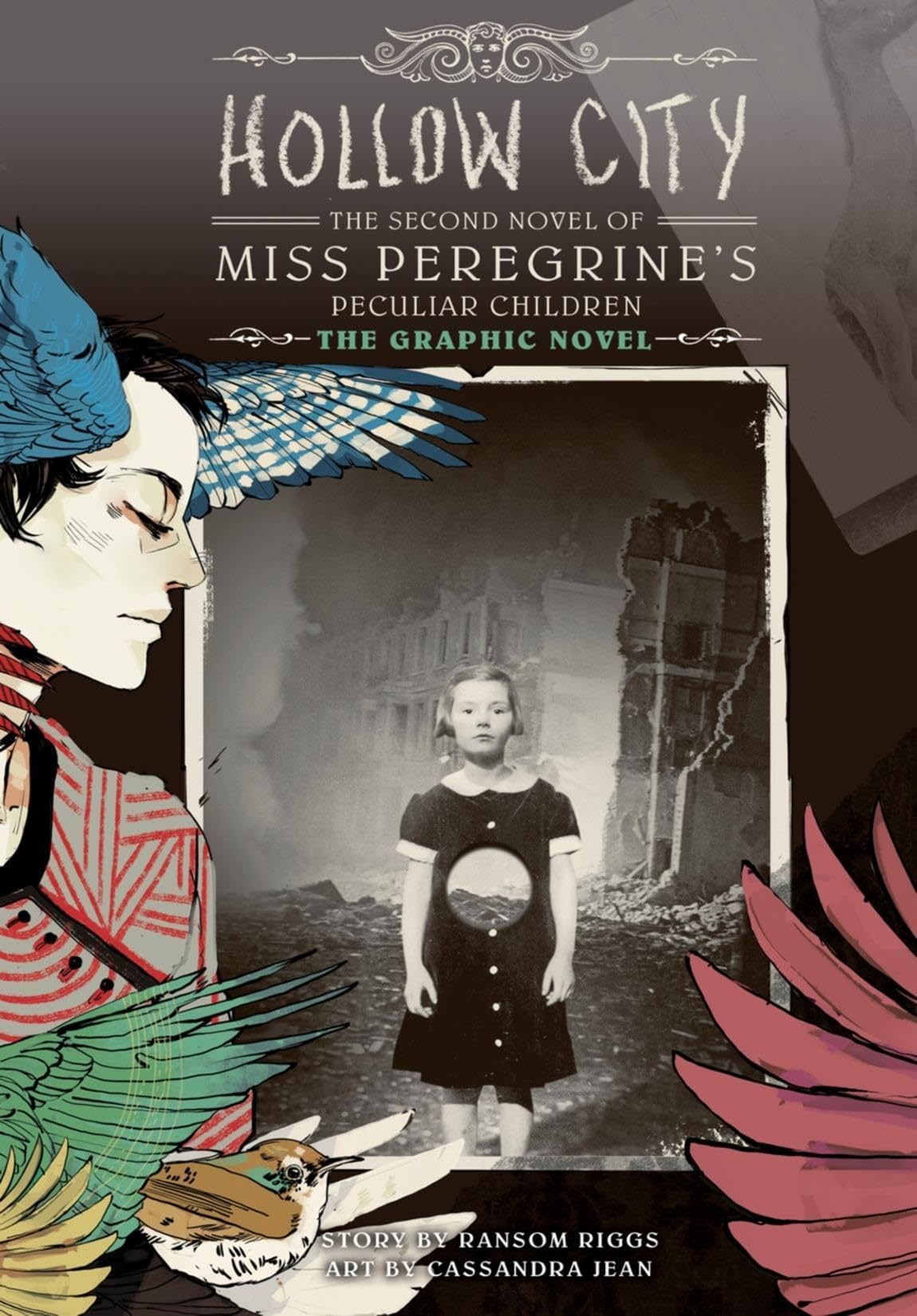 Hollow City: The Graphic Novel: The Second Novel of Miss Peregrine's Peculiar Children