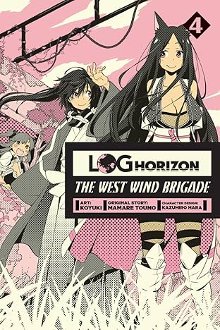 Log Horizon: The West Wind Brigade Vol. 4
