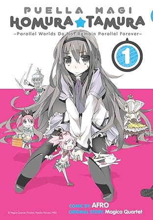 Puella Magi Homura Tamura Vol. 1: Parallel Worlds Do Not Remain Parallel Forever