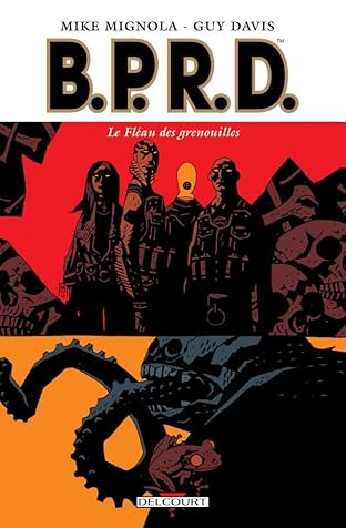BPRD Vol. 3: Le Fléau des grenouilles
