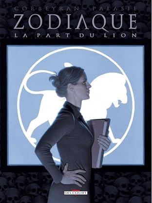 Zodiaque Vol. 5: La Part du Lion