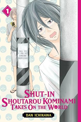 Shut-In Shoutarou Kominami Takes On the World Vol. 1
