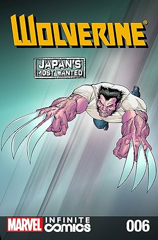 Wolverine: Japan's Most Wanted Infinite Comic #6