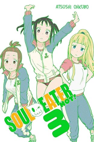Soul Eater NOT! Vol. 3