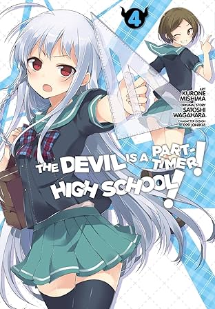 The Devil Is a Part-Timer! High School! Vol. 4