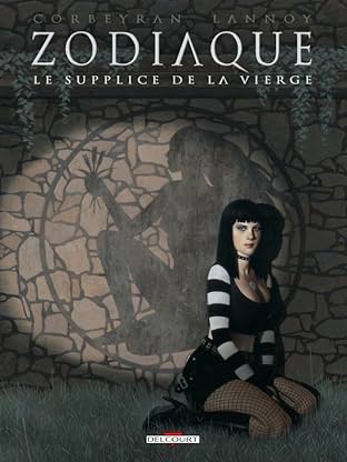 Zodiaque Vol. 6: Le Supplice de la Vierge