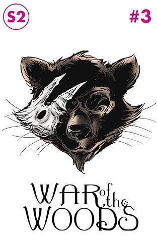 War of the Woods : Season Two #3