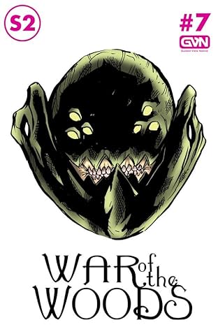 War of the Woods : Season Two #7