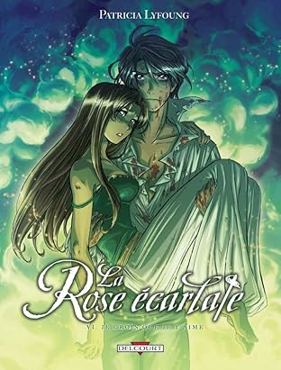 La rose écarlate Vol. 6: Je crois que je t'aime