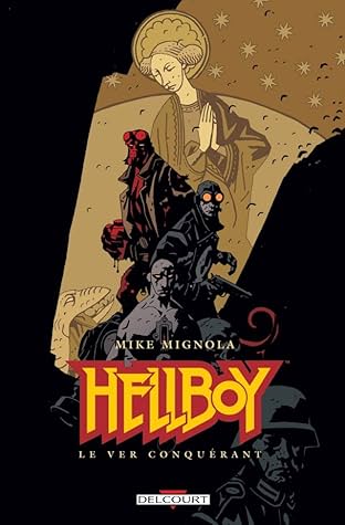 Hellboy Vol. 6: Le Ver conquérant