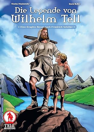 Die Legende von Wilhelm Tell Vol. 1