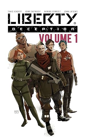 Liberty: Deception Vol. 1