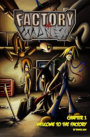 Factory of Madness #1