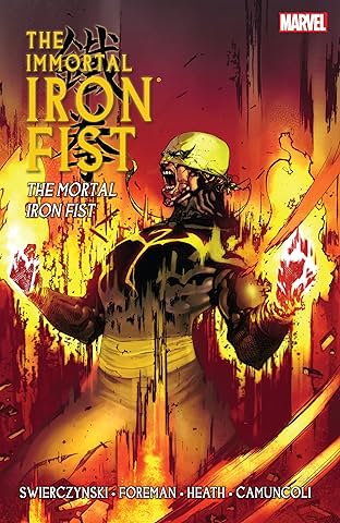 Immortal Iron Fist Vol. 4: The Mortal Iron Fist