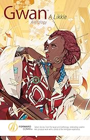 Gwan (A Likkle) Anthology