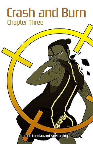 Crash and Burn: Chapter 3