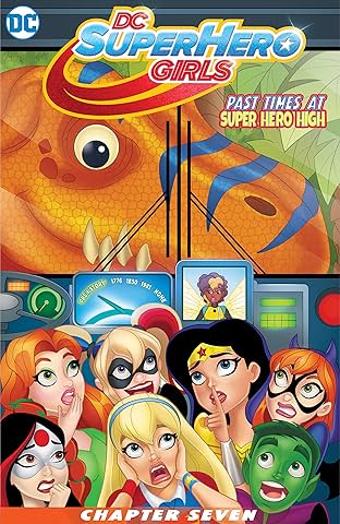 DC Super Hero Girls: Past Times at Super Hero High (2016-2017) #7