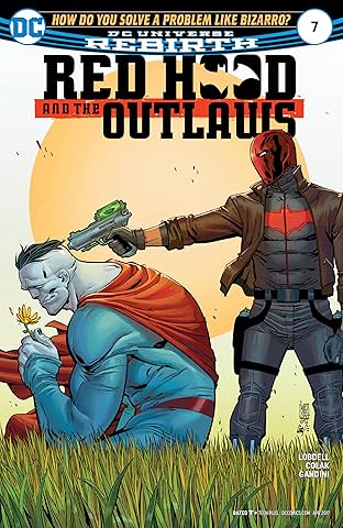 Red Hood and the Outlaws (2016-) #7