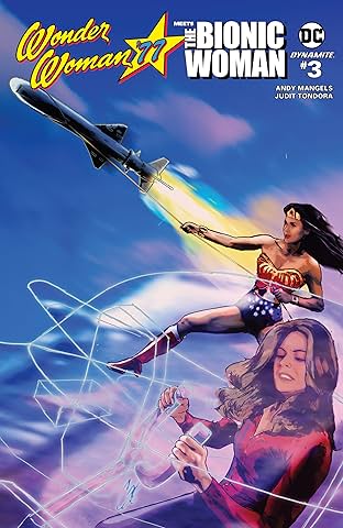 Wonder Woman '77 Meets The Bionic Woman #3